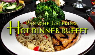 Panache Catering by Foodarama has a Kosher HOT DINNER BUFFET Choice of Entrée, Tender Roast Brisket with Au Jus, Roast Chicken (Herb Garlic, Apricot Glazed, or Classic), Carved Roast Turkey, Cranberry Sauce & Gravy, Broiled Tilapia With Garlic and Herbs, Boneless Stuffed Breast of Capon Add $1 per person, Grilled Herb Lemon Garlic Chicken Breast Add $1 per person Grilled, Chicken Breast Teriyaki - Add $1 per person Grilled Teriyaki or Poached Boneless Salmon Filet, Add $2 per person, Choice of 1 Salad, Tossed Salad w/ Dressing -- Italian and Russian, Garden Pasta Salad Cole Slaw, Choice of 2 Vegetables, Sweet Noodle Kugel, Kasha & Bow Ties With Gravy, Herb Roasted Potatoes, Candied Sweet Potatoes, Roast Garlic Mashed Potatoes, String Beans Almondine, Glazed Baby Belgian Carrots, Broccoli, Cauliflower & Carrots, Also Includes, Condiment Tray w/ Pickles, Olives, Pimento's, Pickled Tomatoes, Dinner Rolls and Margarine, Fancy Assorted mini Pastries, China like complete Plastic Service with Faux Stainless, Assorted Soda, Fresh Brewed Coffee and Tea, Servers to set up, serve, and clean up. We cater in the Philadelphia Metro and tri state area which includes Pennsylvania, New Jersey, and Delaware. Many of our Catering Service customers are located in Delaware County, Camden County, Bucks County, Mercer County, Gloucester County, Montgomery County and Burlington County. We deliver to 19482 Valley Forge, King of Prussia 19406, 19002 Gwynned Upper Dublin, 19462 Plymouth Meeting, 19096 Wynnewood, 19004 Bala Cynwyd, 19010 Bala, 08033 Haddonfield, 08003 Cherry Hill, 08002 Cherry Hill, 08054 Mt Laurel, 08540 Princeton, 19020 Bensalem, 19006 Huntingdon Valley, 19046 Jenkintown Rydal Meadowbrook, 19027 Elkins Park, 19038 Glenside Baederwood, 19072 Penn Valley, 18974 Huntingdon Valley, 18940 Newtown, 18966 Southampton, 18974 Warminster, 19422 Blue Bell