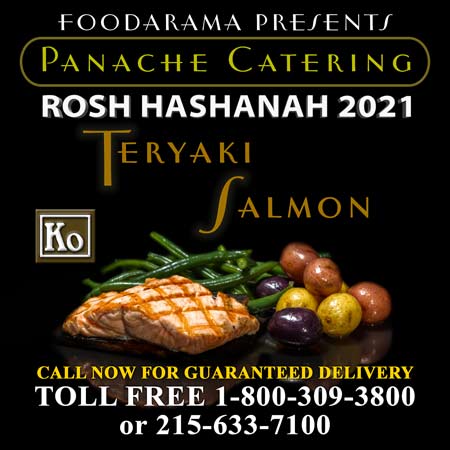 Rosh Harshana Catering Philadelphia, Mainline, Bensalem, Cherry Hill