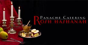 Rosh Harshana Catering Philadelphia, Mainline, Bensalem, Cherry Hill, Princeton NJ